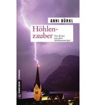 Travel Literature Höhlenzauber Armin Gmeiner Verlag