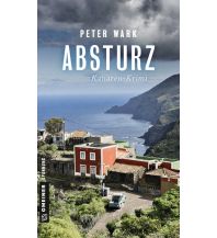 Travel Literature Absturz Armin Gmeiner Verlag