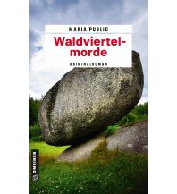 Reiselektüre Waldviertelmorde Armin Gmeiner Verlag