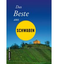 Travel Guides Germany Das Beste aus Schwaben Armin Gmeiner Verlag