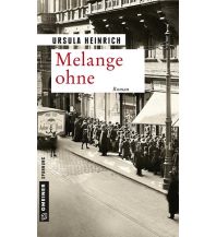 Travel Literature Melange ohne Armin Gmeiner Verlag