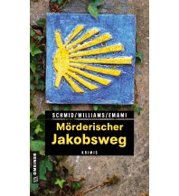 Reiselektüre Mörderischer Jakobsweg Armin Gmeiner Verlag