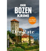 Reiselektüre Der Bozen-Krimi - Der Pate Armin Gmeiner Verlag