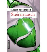 Reiselektüre Steirerrausch Armin Gmeiner Verlag