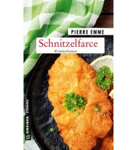 Reiselektüre Schnitzelfarce Armin Gmeiner Verlag