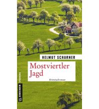 Reiselektüre Mostviertler Jagd Armin Gmeiner Verlag