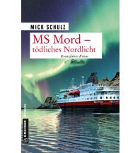 Reiselektüre MS Mord - Tödliches Nordlicht Armin Gmeiner Verlag