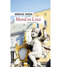 Travel Literature Mord in Linz Armin Gmeiner Verlag