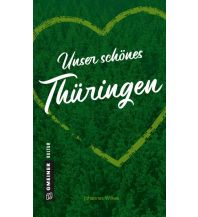 Reiseführer Unser schönes Thüringen Armin Gmeiner Verlag