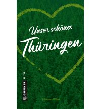 Travel Guides Germany Unser schönes Thüringen Armin Gmeiner Verlag