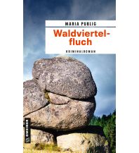 Reiselektüre Waldviertelfluch Armin Gmeiner Verlag