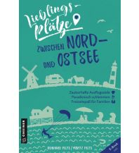 Reiseführer Zwischen Nord- und Ostsee Armin Gmeiner Verlag