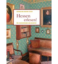 Reiseführer Deutschland Hessen erlesen! Armin Gmeiner Verlag