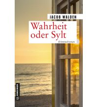 Wahrheit oder Sylt Armin Gmeiner Verlag