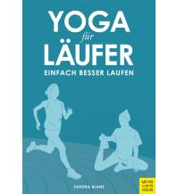 Yoga für Läufer Meyer & Meyer Verlag, Aachen