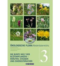 Nature and Wildlife Guides Ökologische Flora Niederösterreichs. Bd.3 Cadmos Verlag