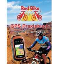 GPS Accessories GPS Praxisbuch Garmin eTrex 10, 20, 30 ff. Books on Demand