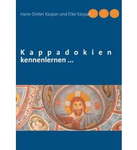 Travel Guides Kappadokien kennenlernen ..... Books on Demand