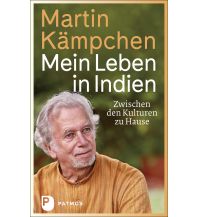 Travel Literature Mein Leben in Indien Patmos Verlag