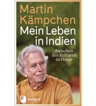 Travel Literature Mein Leben in Indien Patmos Verlag