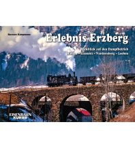 Eisenbahn Erlebnis Erzberg EK-Verlag GmbH