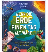 Kinderbücher und Spiele Wenn die Erde einen Tag alt wäre ... Ars Edition