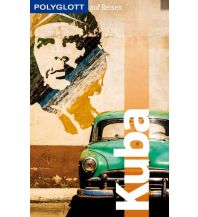Reiseführer POLYGLOTT auf Reisen: Kuba Polyglott-Verlag