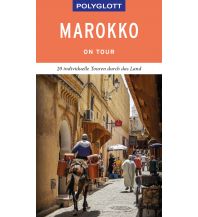 Travel Guides POLYGLOTT on tour Reiseführer Marokko Polyglott-Verlag