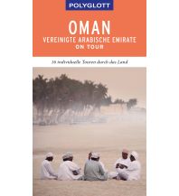 Reiseführer Asien POLYGLOTT on tour Reiseführer Oman & Vereinigte Arabische Emirate Polyglott-Verlag