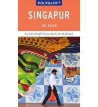 Travel Guides POLYGLOTT on tour Reiseführer Singapur Polyglott-Verlag