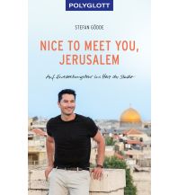 Reiseführer Asien Nice to meet you, Jerusalem Polyglott-Verlag