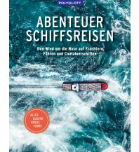 Abenteuer Schiffsreisen Polyglott-Verlag