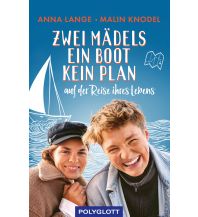 Reise Zwei Mädels, ein Boot, kein Plan Polyglott-Verlag