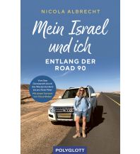 Reiseführer Mein Israel und ich - entlang der Road 90 Polyglott-Verlag