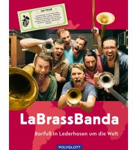 Reiseerzählungen LaBrassBanda Polyglott-Verlag