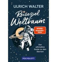 Reiseführer Reiseziel Weltraum Polyglott-Verlag