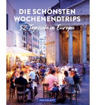 Bildbände Die schönsten Wochenendtrips Polyglott-Verlag