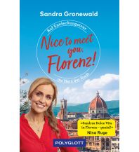 Travel Guides Italy Nice to meet you, Florenz! Polyglott-Verlag