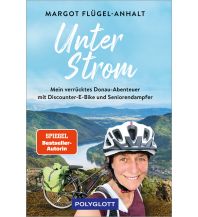 Cycling Stories Unter Strom Polyglott-Verlag