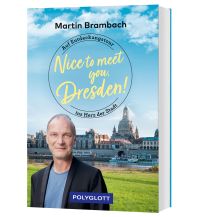 Travel Guides Germany Nice to meet you, Dresden! Polyglott-Verlag