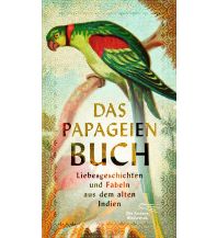 Reiseführer Indien Das Papageienbuch Die Andere Bibliothek