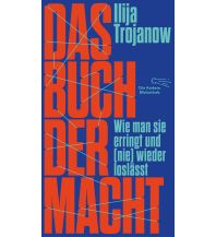 Travel Literature Das Buch der Macht Die Andere Bibliothek
