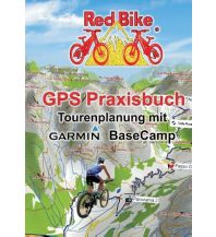 GPS Accessories GPS Praxisbuch - Tourenplanung mit Garmin BaseCamp Books on Demand