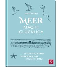Travel Literature Meer macht glücklich Foto-Kunstverlag Groh