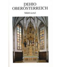 Travel Guides DEHIO-Handbuch / Oberösterreich Band 1, Mühlviertel Verlag Berger