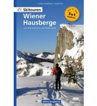Ski Touring Guides Austria Skitouren Wiener Hausberge - vom Wienerwald bis zum Hochschwab Verlag Berger