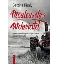 Travel Literature Mörderisches Weinviertel Verlag Berger