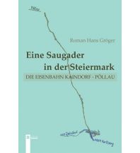 Reiseführer Eine Saugader in der Steiermark Verlag Berger