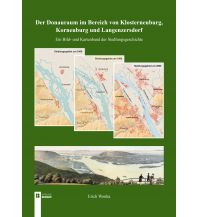 Geschichte Der Donauraum II - Ein Bild und Kartenband der Siedlungsgeschichte Verlag Berger