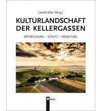 Travel Kulturlandschaft der Kellergassen Verlag Berger